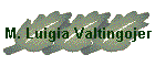 M. Luigia Valtingojer