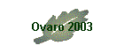 Ovaro 2003